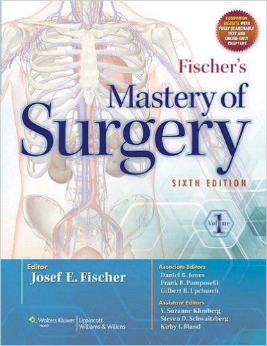 Fischer’s Mastery of Surgery (Vol 1&2 Set 6E) – Original PDF