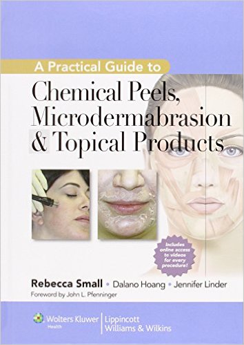 A Practical Guide to Chemical Peels, Microdermabrasion & Topical Products – Original PDF