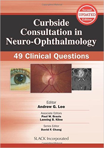 Curbside Consultation in Neuro-Ophthalmology: 49 Clinical Questions Second Edition – Original PDF