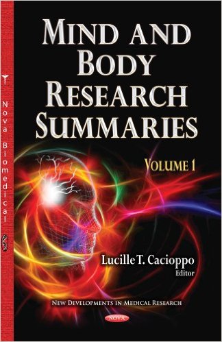 Mind and Body Research Summaries (New Developments in Medical Research: Health Psychology Research Focus) Vol1