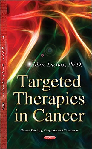 Targeted Therapies in Cancer (Cancer Etiology Diagnosis and Treatments)