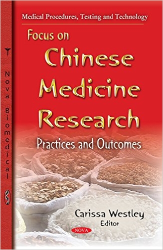 Focus on Chinese Medicine Research: Practices and Outcomes