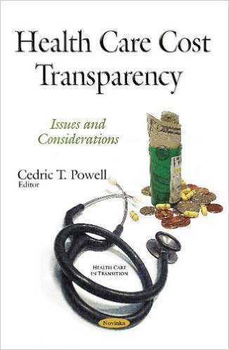 Health Care Cost Transparency: Issues and Considerations
