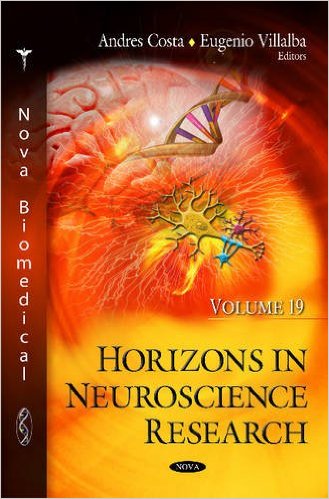Horizons in Neuroscience Research: Volume 19