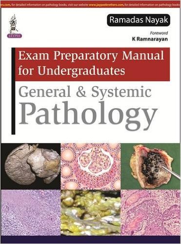 Exam Preparatory Manual for Undergraduates: General and Systemic Pathology – Original PDF