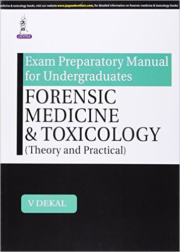 Exam Preparatory Manual for Undergraduates: Forensic Medicine & Toxicology (Theory and Practical) – Original PDF