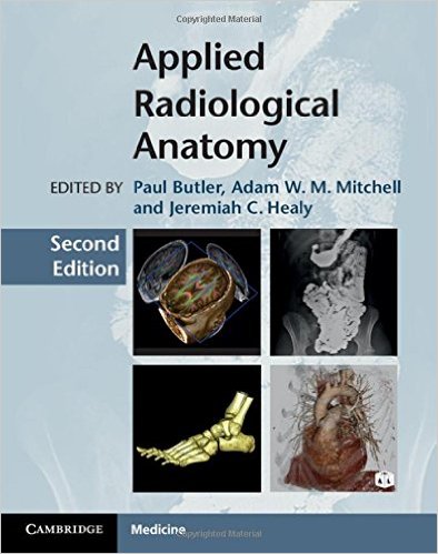Applied Radiological Anatomy , 2nd Edition (Publisher Version PDF)