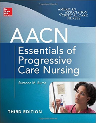 AACN Essentials of Progressive Care Nursing, Third Edition – EPUB