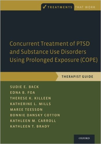 Concurrent Treatment of PTSD and Substance Use Disorders Using Prolonged Exposure (COPE): Therapist Guide (Treatments That Work) – Original PDF