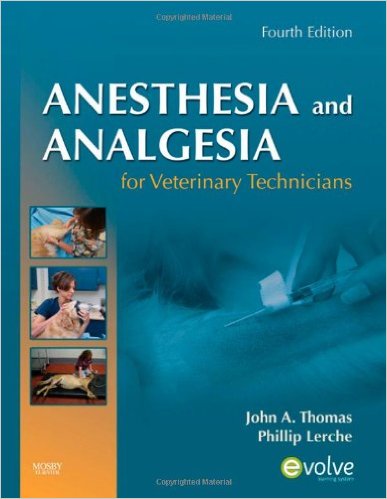 Anesthesia and Analgesia for Veterinary Technicians, 4e – Original PDF