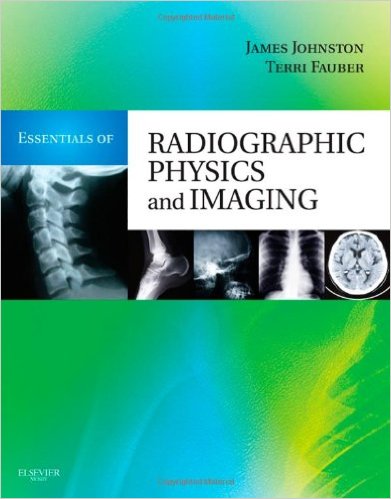 Essentials of Radiographic Physics and Imaging, 1e – Original PDF