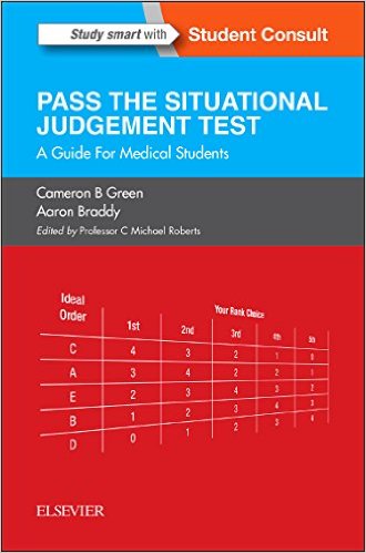 Pass the Situational Judgement Test: A Guide for Medical Students, 1e – Original PDF