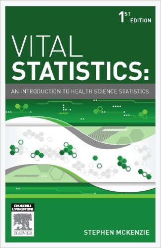 Vital Statistics: An introduction to health science statistics, 1e – Original PDF