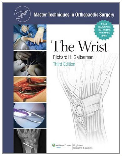 Master Techniques in Orthopaedic Surgery: The Wrist Third Edition – Original PDF