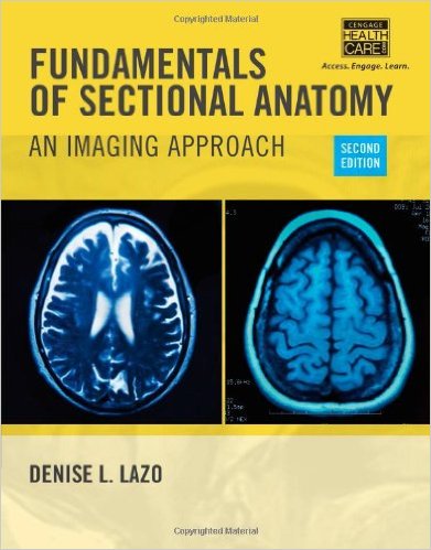 Fundamentals of Sectional Anatomy: An Imaging Approach 2nd Edition – Original PDF