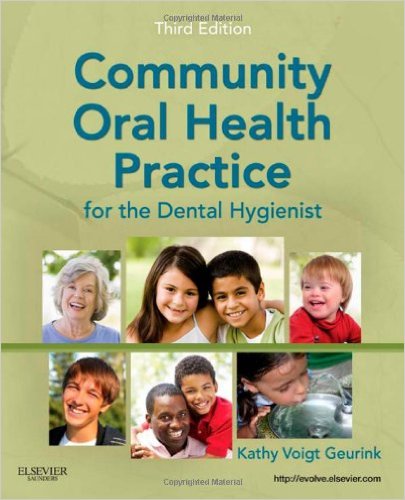 Community Oral Health Practice for the Dental Hygienist, 3e – Original PDF