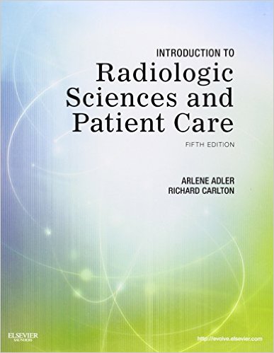 Introduction to Radiologic Sciences and Patient Care, 5e – Original PDF