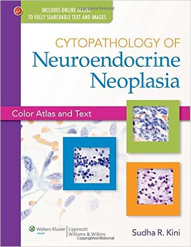 Cytopathology of Neuroendocrine Neoplasia: Color Atlas and Text – Original PDF