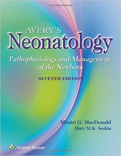Avery’s Neonatology Pathophysiology and Management of the Newborn Seventh Edition – CHM