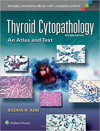 Thyroid Cytopathology: An Atlas and Text Second Edition – CHM