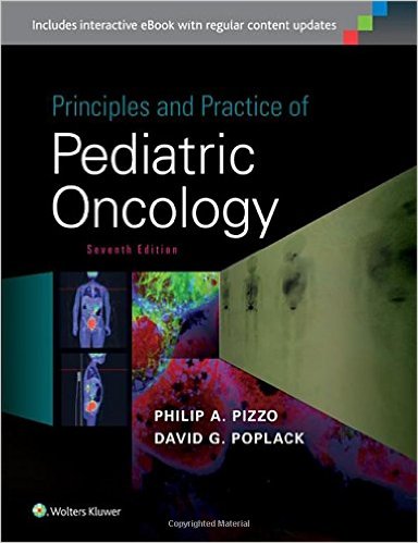 Principles and Practice of Pediatric Oncology Seventh Edition – CHM