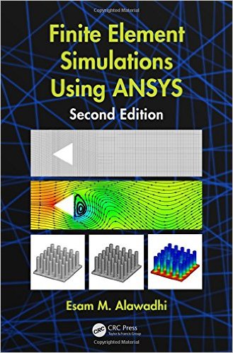Finite Element Simulations Using ANSYS, Second Edition – Original PDF