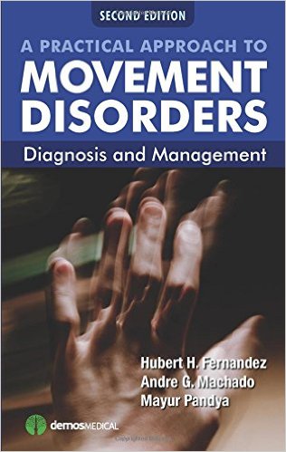A Practical Approach to Movement Disorders, 2nd Edition Diagnosis and Management – Original PDF