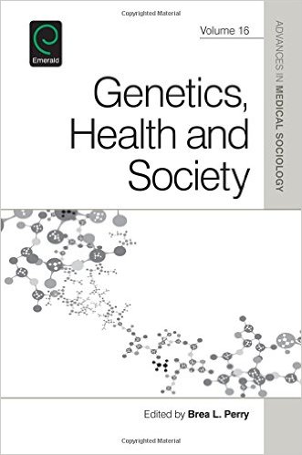 Genetics, Health and Society (Advances in Medical Sociology) – EPUB