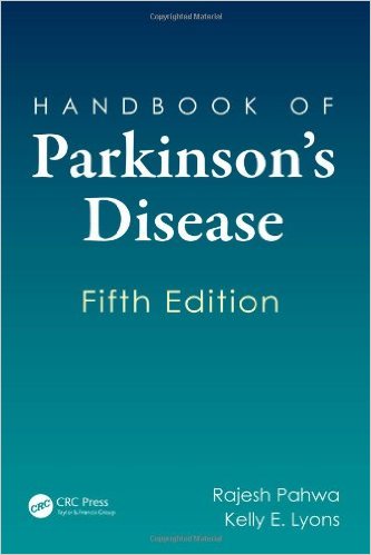 Handbook of Parkinson’s Disease,  (Neurological Disease and Therapy) , 5th Edition (Publisher Version PDF)