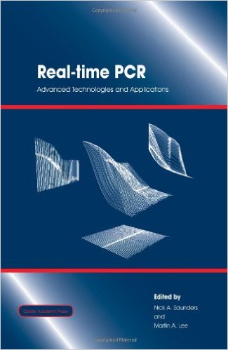 Real-Time PCR: Advanced Technologies and Applications – Original PDF