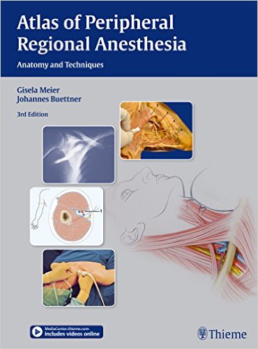 Atlas of Peripheral Regional Anesthesia: Anatomy and Techniques 3rd edition-Original PDF