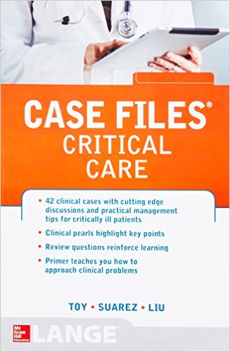 Case Files Critical Care (LANGE Case Files) 1st Edition – EPUB