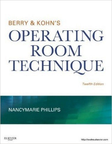 Berry & Kohn’s Operating Room Technique, 12e – Original PDF