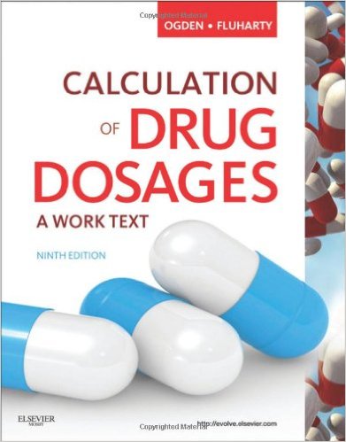 Calculation of Drug Dosages: A Work Text 9e – Original PDF