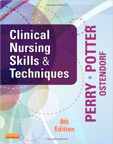 Clinical Nursing Skills and Techniques, 8th Edition – Original PDF