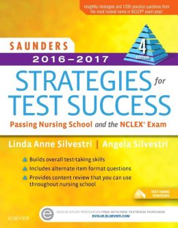 Saunders 2016-2017 Strategies for Test Success: Passing Nursing School and the NCLEX Exam – Original PDF