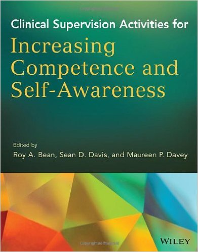 Clinical Supervision Activities for Increasing Competence and Self-Awareness – Original PDF