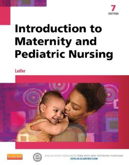 Introduction to Maternity and Pediatric Nursing, 7th Edition – Original PDF