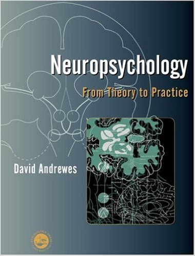 Neuropsychology: From Theory to Practice – Original PDF