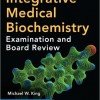 Integrative Medical Biochemistry: Examination and Board Review 1st Edition – Original PDF