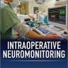 Intraoperative Neuromonitoring 1st Edition – Original PDF