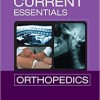 CURRENT Essentials Orthopedics (LANGE CURRENT Essentials) 1st Edition – Original PDF