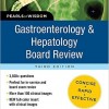 Gastroenterology and Hepatology Board Review: Pearls of Wisdom,  (McGraw Hill) 3rd Edition – Original PDF