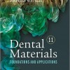 Dental Materials: Foundations and Applications, 11th Edition – Original PDF