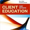 Client Education: Theory And Practice 2nd Edition – EPUB