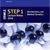 USMLE Step 1 Lecture Notes 2016: Biochemistry and Medical Genetics – EPUB