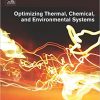 Optimizing Thermal, Chemical, and Environmental Systems -Original PDF