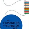 The Humanities and Everyday Life: The Literary Agenda-Original PDF