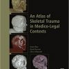 An Atlas of Skeletal Trauma in Medico-Legal Contexts-Original PDF