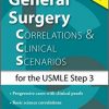 General Surgery: Correlations and Clinical Scenarios-Original PDF